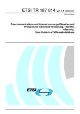 Die Norm ETSI TR 187014-V2.1.1 17.2.2009 Ansicht