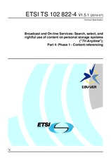Die Norm ETSI TS 102822-4-V1.5.1 8.7.2010 Ansicht