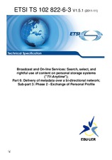 Die Norm ETSI TS 102822-6-3-V1.5.1 7.11.2011 Ansicht