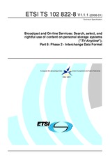 Die Norm ETSI TS 102822-8-V1.1.1 23.1.2006 Ansicht
