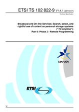 Die Norm ETSI TS 102822-9-V1.4.1 20.7.2010 Ansicht