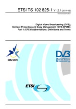 Die Norm ETSI TS 102825-1-V1.2.1 23.3.2011 Ansicht