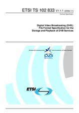 Die Norm ETSI TS 102833-V1.1.1 18.11.2008 Ansicht