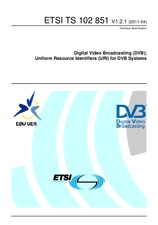 Die Norm ETSI TS 102851-V1.2.1 28.4.2011 Ansicht