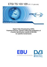 Die Norm ETSI TS 103129-V1.1.1 29.5.2013 Ansicht