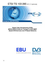 Die Norm ETSI TS 103285-V1.1.1 12.5.2015 Ansicht