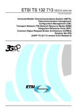 Die Norm ETSI TS 132713-V6.0.0 31.1.2005 Ansicht