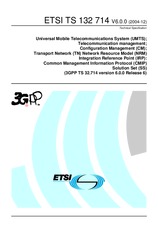 Die Norm ETSI TS 132714-V6.0.0 31.12.2004 Ansicht