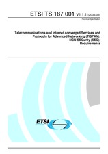 Die Norm ETSI TS 187001-V1.1.1 28.3.2006 Ansicht