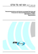 Die Norm ETSI TS 187001-V3.7.1 21.3.2011 Ansicht
