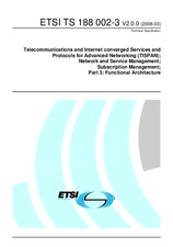 Die Norm ETSI TS 188002-3-V2.0.0 18.3.2008 Ansicht