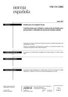 Die Norm UNE-EN 12862:2001 30.6.2001 Ansicht