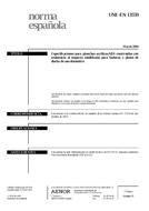 Die Norm UNE-EN 13559:2004 29.3.2004 Ansicht