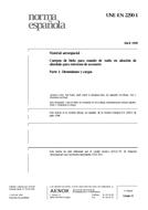 Die Norm UNE-EN 2290-1:1999 28.4.1999 Ansicht
