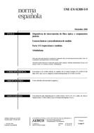Die Norm UNE-EN 61300-3-9:2000 4.12.2000 Ansicht