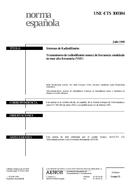 Die Norm UNE-ETS 300384:1999 30.7.1999 Ansicht