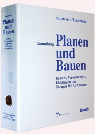 Publikation  Loseblattwerk;  Sammlung Planen und Bauen; Gesetze, Verordnungen, Richtlinien und Normen für Architekten 1.3.2024 Ansicht