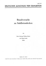 Publikation  Deutscher Ausschuss für Stahlbeton im DIN Deutsches Institut für Normung e.V. 197DAfStb-Heft 197; Brandversuche an Stahlbetondecken - Brandverhalten durchlaufender Stahlbetonrippendecken - Brandverhalten kreuzweise beweh 15.1.1988 Ansicht