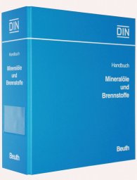Publikation  Loseblattwerk; Handbuch Mineralöle und Brennstoffe; Band 1: Eigenschaften und Anforderungen 1.11.2023 Ansicht