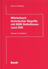 Publikation  Beuth Wissen; Wörterbuch technischer Begriffe mit 6500 Definitionen nach DIN; Deutsch / Englisch, German / English 23.7.2003 Ansicht