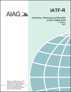 Ansicht  Intentions, Rationale and Benefits of IATF 16949:2016 1.4.2023