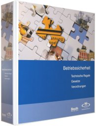 Ansicht  Loseblattwerk; Betriebssicherheit; Technische Regeln, Gesetze, Verordnungen 1.9.2015