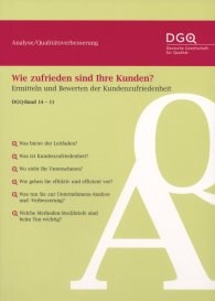 Publikation  DGQ-Band 14-11; Wie zufrieden sind Ihre Kunden?; Ermitteln und Bewerten der Kundenzufriedenheit 11.9.2008 Ansicht