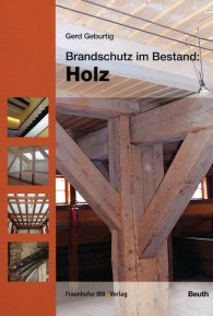 Publikation  Beuth Praxis; Brandschutz im Bestand: Holz 17.3.2009 Ansicht