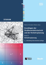 Publikation  Beuth Studium; Grundlagen der Straßenverkehrstechnik und der Verkehrsplanung; Band 2 - Verkehrsplanung 21.2.2011 Ansicht