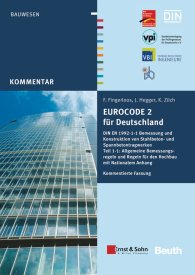 Publikation  Beuth Kommentar; Eurocode 2 für Deutschland; DIN EN 1992-1-1 Bemessung und Konstruktion von Stahlbeton- und Spannbetontragwerken - Teil 1-1: Allgemeine Bemessungsregeln und Regeln für den Hochbau mit Nationalem Anhang Ko 1.1.2012 Ansicht