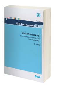 Publikation  DIN-Taschenbuch 62/1; Wasserversorgung 2; Guss-, Stahlbeton- und Stahlrohre für Wasserleitungen 24.3.2010 Ansicht