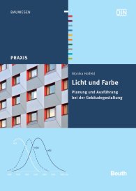 Publikation  Beuth Praxis; Licht und Farbe; Planung und Ausführung bei der Gebäudegestaltung 6.6.2013 Ansicht