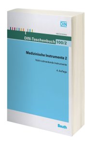 Publikation  DIN-Taschenbuch 100/2; Medizinische Instrumente 2; Nicht-schneidende Instrumente 1.1.2010 Ansicht