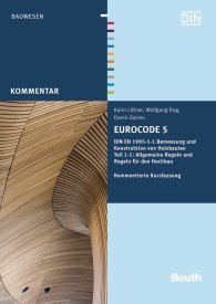 Ansicht  Beuth Kommentar; Eurocode 5; DIN EN 1995-1-1 Bemessung und Konstruktion von Holzbauten - Teil 1-1: Allgemeine Regeln und Regeln für den Hochbau Kommentierte Kurzfassung 21.6.2013