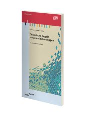 Publikation  Beuth Pocket; Technische Regeln systematisch managen; Ein Leitfaden für den Aufbau und Betrieb einer rechnergestützten innerbetrieblichen Dokumentenverwaltung 21.6.2010 Ansicht