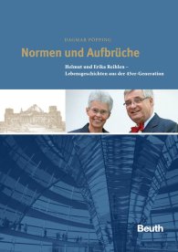 Publikation  Normen und Aufbrüche; Helmut und Erika Reihlen Lebensgeschichten aus der 45er Generation 9.12.2010 Ansicht
