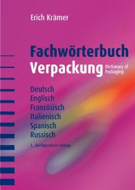 Publikation  Fachwörterbuch Verpackung; Deutsch, Englisch, Französisch, Italienisch, Spanisch, Russisch 1.1.2005 Ansicht