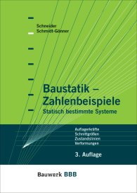 Ansicht  Bauwerk; Baustatik - Zahlenbeispiele; Statisch bestimmte Systeme Auflagerkräfte, Schnittgrößen, Zustandslinien, Verformungen Bauwerk-Basis-Bibliothek 1.1.2009