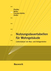 Publikation  Bauwerk; Nutzungsdauertabellen für Wohngebäude; Lebensdauer von Bau- und Anlagenteilen 1.1.2010 Ansicht