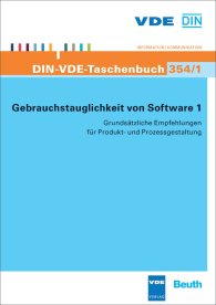 Publikation  DIN-VDE-Taschenbuch 354/1; Gebrauchstauglichkeit von Software 1; Grundsätzliche Empfehlungen für Produkt- und Prozessgestaltung 27.6.2011 Ansicht