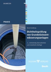 Publikation  Beuth Praxis; Dichtheitsprüfung von Grundstücksentwässerungsanlagen 26.1.2012 Ansicht