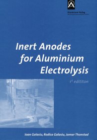 Publikation  Inert Anodes for Aluminium Electrolysis 8.6.2011 Ansicht