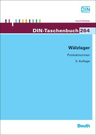 Publikation  DIN-Taschenbuch 264; Wälzlager; Produktnormen 28.9.2011 Ansicht