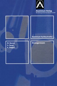 Ansicht  Strangpressen; Aluminium Fachbuchreihe 12.10.2011