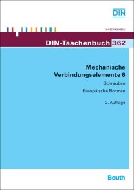 Publikation  DIN-Taschenbuch 362; Mechanische Verbindungselemente 6; Schrauben Europäische Normen 2.4.2012 Ansicht