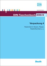 Publikation  DIN-Taschenbuch 490/4; Verpackung 4; Packmittel 2: Dosen, Fässer, Packhilfsmittel u. a 29.5.2012 Ansicht