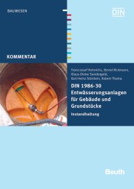 Ansicht  Beuth Kommentar; DIN 1986-30 Entwässerungsanlagen für Gebäude und Grundstücke; Instandhaltung 30.7.2012