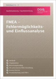 Publikation  DGQ-Band 13-11; FMEA - Fehlermöglichkeits- und Einflussanalyse 25.5.2012 Ansicht