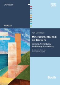 Publikation  Beuth Praxis; Mineralfarbentechnik am Bauwerk; Vorteile, Anwendung, Ausführung, Beurteilung 21.6.2013 Ansicht
