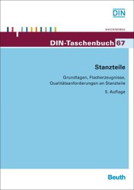 Ansicht  DIN-Taschenbuch 67; Stanzteile; Grundlagen, Flacherzeugnisse, Qualitätsanforderungen an Stanzteile 1.10.2013